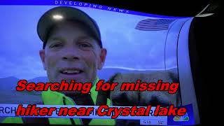 Searching for missing hiker Bob Gregory Crystal lake