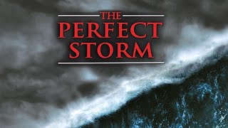 The Perfect Storm (2000) | George Clooney, Mark Wahlberg | Disaster Drama Film Analysis \u0026 Review