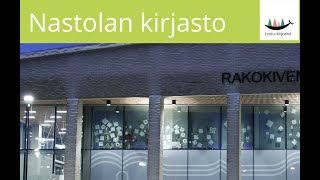 Nastolan kirjaston esittelyvideo Monitoimitalo Loiston avajaisiin 4.2.2022