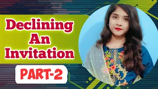 How to decline an invitation? || Different ways to decline an invitation ||  Part-02...