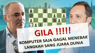 GILA!!! KOMPUTER GAGAL MENEBAK LANGKAH SANG JUARA DUNIA | GARRY KASPAROV