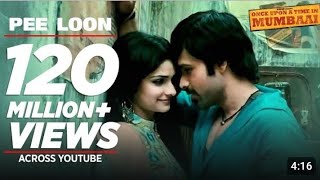 Full Video : "Pee Loon" | Once upon A Time In Mumbai | Emraan Hashmi