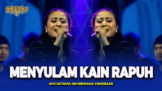 MENYULAM KAIN RAPUH - Ayu Octavia - OM NIRWANA COMEBACK Live MALANG