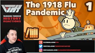 The 1918 Flu Pandemic, Part 1 - Let's Talk History