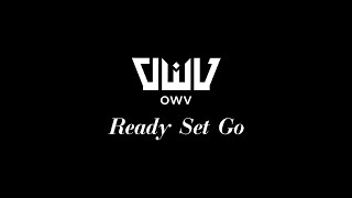 OWV - 「Ready Set Go」MV Teaser