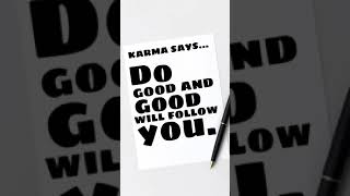 👍DO GOOD AND GOOD WILL FOLLOW YOU👈 || Karma Says WhatsApp status || #trending #shorts #karma #status