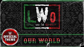 LWO – Our World (Entrance Theme)