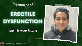 Erectile Dysfunction Treatment with Hypnosis | Online Session by Tarun Malik (English)