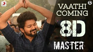 Master - Vaathi Coming(8D AUDIO) | Thalapathy Vijay | Anirudh Ravichander | Lokesh | 8D SURROUDN