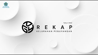 Rekap Tahun 2022 Kelurahan Peguyangan