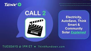 🎬 AutoSave, ThinkSmart & Community Solar Explained