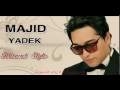 majid بــــــه یـــانــیـــت بـــــاش track 1 ~ 2014 edit ~ halmat style