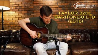 Taylor 326e Baritone-8 Ltd (2016)