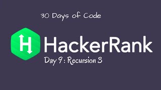 Day 9 : Recursion 3