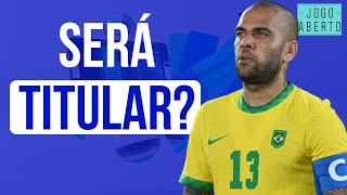 Debate Jogo Aberto: Daniel Alves será titular na Copa do Mundo?