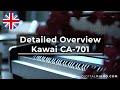 Kawai CA-701 Detailed Overview | Digitalpiano.com