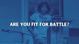 ARE YOU FIT FOR BATTLE? | EPHSIANS 6:10-20 | MICKELE CARPENTER