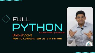 Python : Unit9-Video3 How to compare two lists in python
