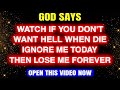 Gods urgent message today 💌 Don't Ignore Me Today... | Gods message today | God message #godmessages