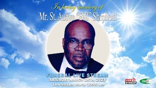 Mr. St. Aubyn "Bill" Shepherd - Celebration of Life