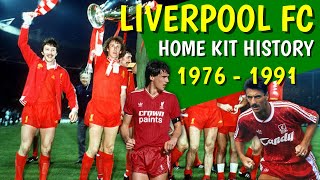 Liverpool's Football Kit Evolution | 1976 - 1991