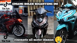 CINEMATIC MOTOR IDAMAN || 2025 || 🔥🔥🥶🥵 // GILA GANTENG BANGET 🤤 KUMPULAN // CINEMATIC || MOTOR