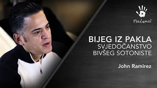 Bijeg iz pakla - John Ramirez / Svjedočanstvo bivšeg sotoniste