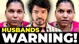 Husbands Warning! 😱 | Madan Gowri | Tamil | MG Squad 🖖