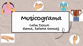 Musicograma percusión corporal. Calm Down. Rema y Selena Gomez