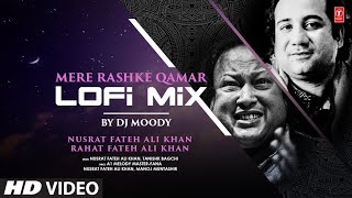 Mere Rashke Qamar (LoFi) DJ MOODY | Ajay Devgn | Ileana D'Cruz | Nusrat FAK, Rahat FAK | Manoj M