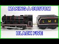 Making custom Black five Trackmaster