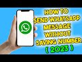 How to Send WhatsApp Message Without Saving Number (2023)