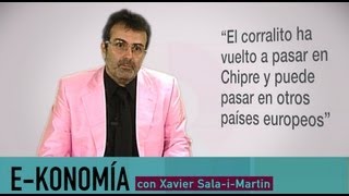 ¿Qué es el corralito? | Xavier Sala-i-Martin