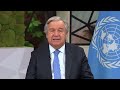 OPENING ADDRESS UN SECRETARY GENERAL VIDEO ADDRESS TO THE ASSEMBLY #UNHA2