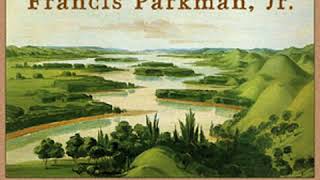 The Oregon Trail by Francis PARKMAN, JR. read by R. S. Steinberg Part 1/2 | Full Audio Book