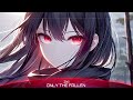 nightcore only the fallen lyrics zeli