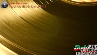 New Baccara - Touch Me (Erotic Dance Mix) [HD, HQ]