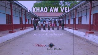 Y KHAO AW VEI-GOSPEL HERALD ECM KNP BETHANY(Official Video)