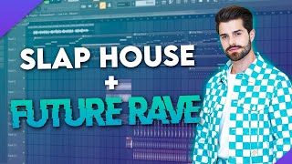 How To Make A Slap House + Future Rave Track | FREE FLP