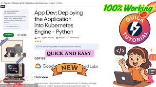 App Dev: Deploying the Application into Kubernetes Engine - Python #GSP188 #qwiklabs #arcade