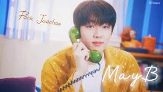 JAECHAN - MayB (feat.Nathania) 《中字歌詞》