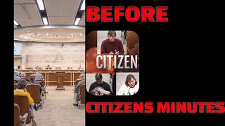 BEFORE CITIZENS MINUTES