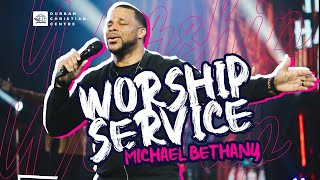 Sunday Service With Special Guest Michael Bethany