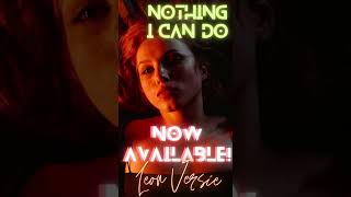 Leon Versie - Nothing I Can Do #shorts