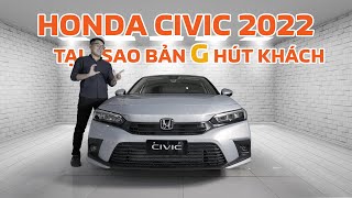 Đánh giá Honda Civic phiên bản G được trang bị gì mà nhiều người lại thích?