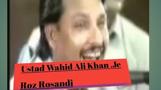 Ustad Wahid Ali Khan .By Je Roz Rosande