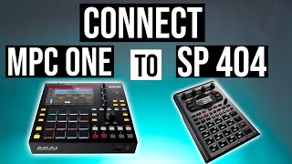 Connect MPC One To SP 404 MK2 Tutorial (Use SP 404 MK2 Effects)