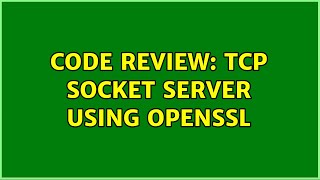 Code Review: TCP socket server using OpenSSL
