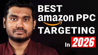 Top 5 Amazon PPC Targeting Strategies You Must Use to Win in 2026