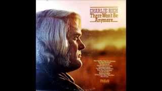 I Dont See Me In Your Eyes Anymore  Charlie Rich  1974